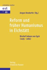 Vorderes Coverbild Reform und früher Humanismus in Eichstätt