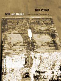 Vorderes Coverbild Soll und Haben. Ein indexikalischer Zwischenbericht / Soll