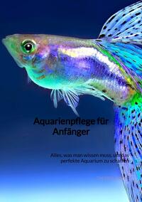 Vorderes Coverbild Aquarienpflege für Anfänger