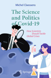 Vorderes Coverbild The Science and Politics of Covid-19