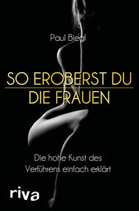 Vorderes Coverbild So eroberst du die Frauen