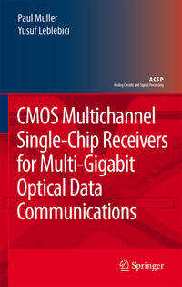Vorderes Coverbild CMOS Multichannel Single-Chip Receivers for Multi-Gigabit Optical Data Communications