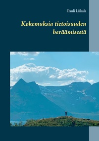 Vorderes Coverbild Kokemuksia tietoisuuden heräämisestä