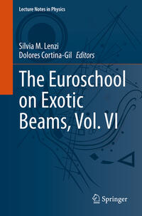 Vorderes Coverbild The Euroschool on Exotic Beams, Vol. VI