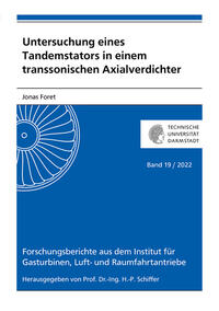 Vorderes Coverbild Untersuchung eines Tandemstators in einem transsonischen Axialverdichter