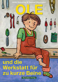 Vorderes Coverbild Ole und die Werkstatt für zu kurze Beine