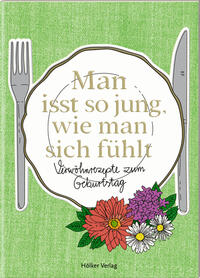 Vorderes Coverbild Man isst so jung, wie man sich fühlt