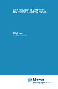 Vorderes Coverbild From Regulation to Competition: New frontiers in electricity markets