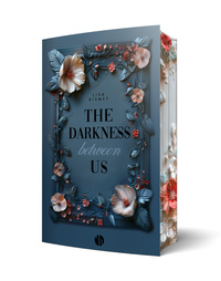 Vorderes Coverbild The Darkness Between Us | Mit wunderschönem Farbschnitt