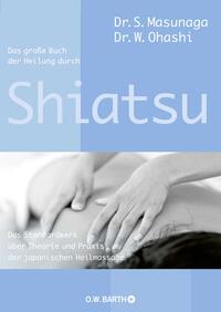Vorderes Coverbild Das große Buch der Heilung durch Shiatsu