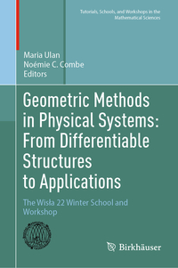 Vorderes Coverbild Geometric Methods in Physical Systems: From Differentiable Structures to Applications