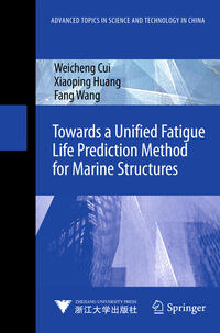 Vorderes Coverbild Towards a Unified Fatigue Life Prediction Method for Marine Structures