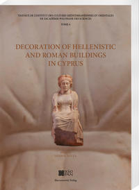 Vorderes Coverbild Decoration of Hellenistic and Roman Buildings in Cyprus