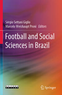 Vorderes Coverbild Football and Social Sciences in Brazil