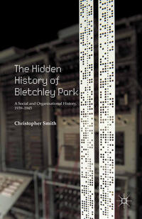 Vorderes Coverbild The Hidden History of Bletchley Park