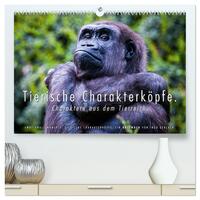 Vorderes Coverbild Tierische Charakterköpfe (hochwertiger Premium Wandkalender 2025 DIN A2 quer), Kunstdruck in Hochglanz