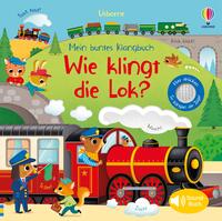 Vorderes Coverbild Mein buntes Klangbuch: Wie klingt die Lok?
