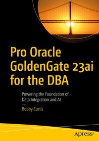 Vorderes Coverbild Pro Oracle GoldenGate 23ai for the DBA
