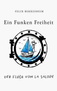 Vorderes Coverbild Ein Funken Freiheit