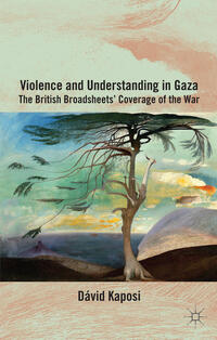 Vorderes Coverbild Violence and Understanding in Gaza