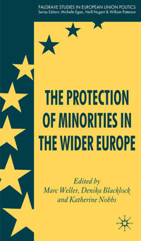 Vorderes Coverbild The Protection of Minorities in the Wider Europe