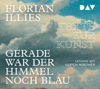 Vorderes Coverbild Gerade war der Himmel noch blau. Texte zur Kunst