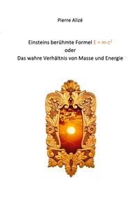 Vorderes Coverbild Einsteins berühmte Formel E = m·c2