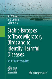 Vorderes Coverbild Stable Isotopes to Trace Migratory Birds and to Identify Harmful Diseases