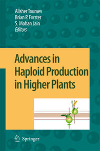 Vorderes Coverbild Advances in Haploid Production in Higher Plants