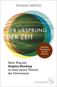 Vorderes Coverbild Der Ursprung der Zeit – Mein Weg mit Stephen Hawking zu einer neuen Theorie des Universums