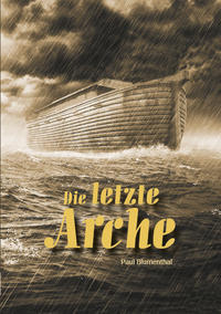 Vorderes Coverbild Die letzte Arche