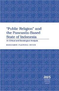 Vorderes Coverbild «Public Religion» and the Pancasila-Based State of Indonesia