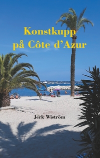 Vorderes Coverbild Konstkupp på Côte d´Azur