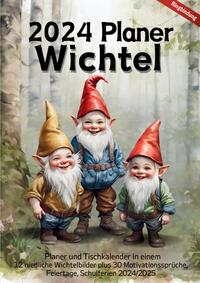 Vorderes Coverbild 2024 Planer mit 30 Motivationssprüchen Monatskalender Tischkalender Jahresplaner mit Zitaten Wichtel-Baby Kinder Wichtelgeschenkidee Geschenk Weihnachten Wichtelzeit Neujahr Nikolaus