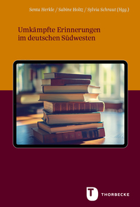 Vorderes Coverbild Umkämpfte Erinnerungen im deutschen Südwesten