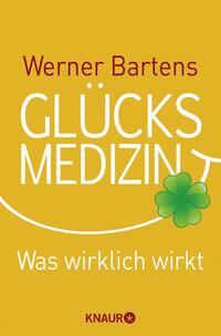 Vorderes Coverbild Glücksmedizin