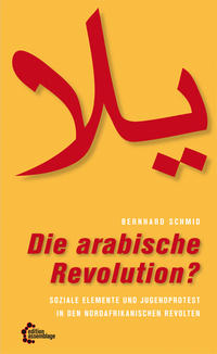 Vorderes Coverbild Die arabische Revolution?