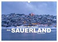 Vorderes Coverbild Nordrhein-Westfalen - Das Sauerland (Wandkalender 2025 DIN A3 quer), CALVENDO Monatskalender
