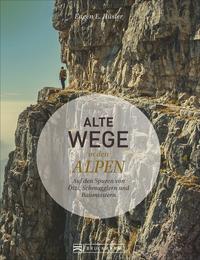 Vorderes Coverbild Alte Wege in den Alpen