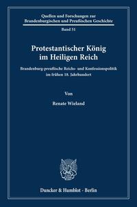 Vorderes Coverbild Protestantischer König im Heiligen Reich.
