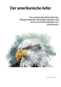 Vorderes Coverbild Der amerikanische Adler
