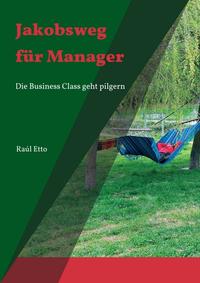 Vorderes Coverbild Jakobsweg für Manager