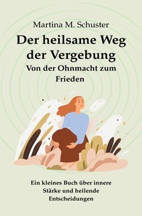 Vorderes Coverbild Der heilsame Weg der Vergebung