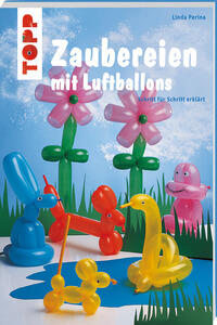 Vorderes Coverbild Zaubereien mit Luftballons