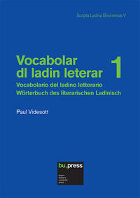Vorderes Coverbild Vocabolar dl ladin leterar 1/Vocabolario del ladino letterario1/Wörterbuch des literarischen Ladinisch 1
