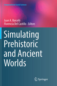 Vorderes Coverbild Simulating Prehistoric and Ancient Worlds