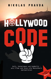 Vorderes Coverbild Der Hollywood-Code: Kult, Satanismus und Symbolik