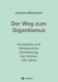 Vorderes Coverbild Der Weg zum Gigantismus