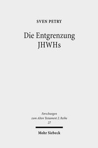 Vorderes Coverbild Die Entgrenzung JHWHs