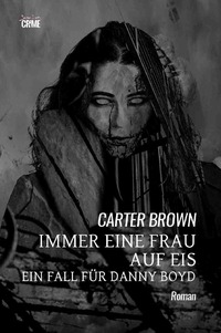 Vorderes Coverbild Immer eine Frau auf Eis - Ein Fall für Danny Boyd